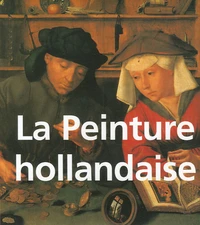 La Peinture hollandaise