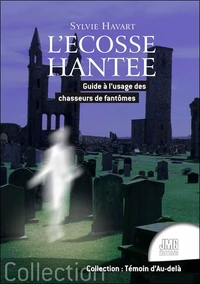 L'Ecosse hantée
