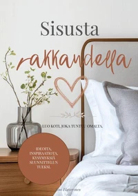 Sisusta rakkaudella