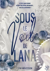 Sous le voile de Lana