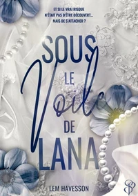 Sous le voile de Lana