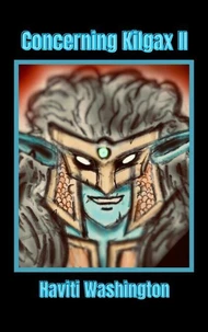 Concerning Kilgax II