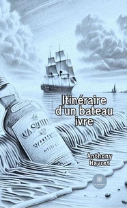 Itinéraire d'un bateau ivre