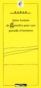 Notre Horizon De Gamelles Pour Une Gamelle D'Horizons