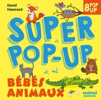 Super pop-up Bébés animaux