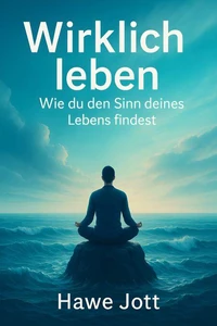 Wirklich leben