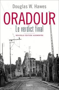Oradour, le verdict final