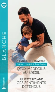 Deux médecins au Brésil ; Ces sentiments défendus