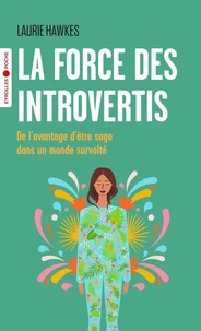 La force des introvertis