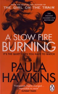 A Slow Fire Burning