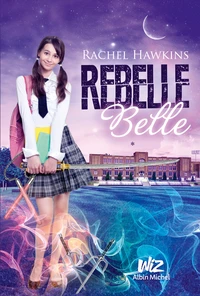 Rebelle belle Tome 1