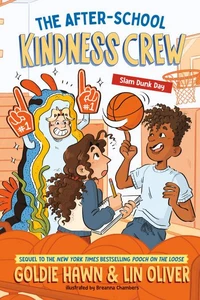 The After-School Kindness Crew: Slam Dunk Day #2