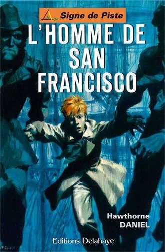 Hawthorne Daniel - L'Homme de San Francisco.