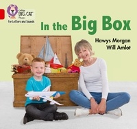 Hawys Morgan et Will Amlot - In the Big Box - Band 02A/Red A.