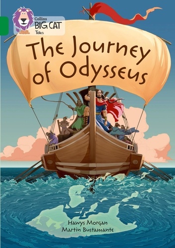 Hawys Morgan et Martin Bustamante - The Journey of Odysseus - Band 15/Emerald.