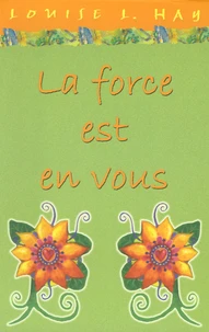 La Force est en Vous