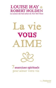 La vie vous aime