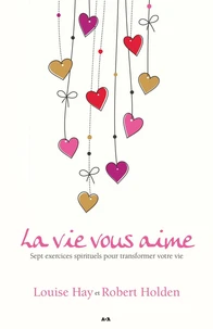 La vie vous aime