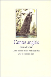  HAY NATHALIE / IVERS METTE / A - Contes Anglais. Peau De Chat.