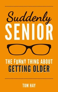 Suddenly Senior