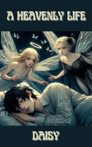 A heavenly life - Daisy