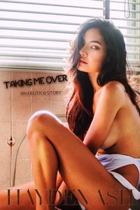 Taking Me Over