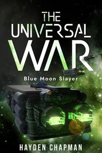 The universal war blue moon slayer