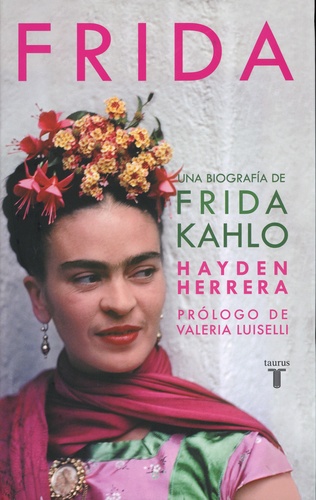 Frida. Una biografia de Frida Kahlo