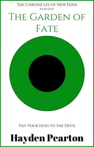 The Garden of Fate