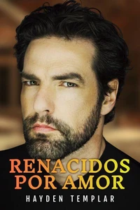 Renacidos Por El Amor