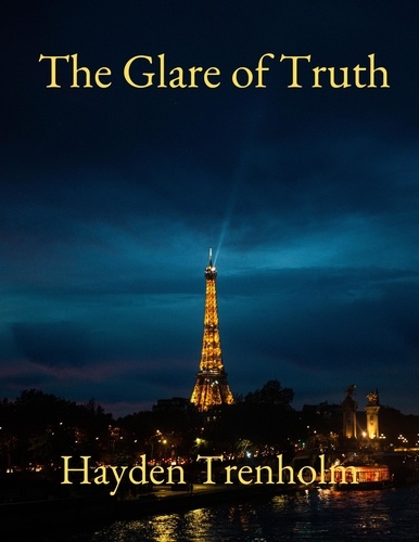  Hayden Trenholm - The Glare of Truth - Max Anderson Mysteries, #3.
