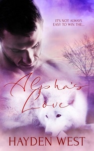  Hayden West - Alpha's Love - Divoký Wolves, #3.
