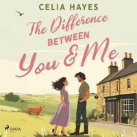 The Difference Between You &amp; Me: A light-hearted, cosy romantic comedy set in Scotland