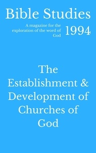  Hayes Press - Bible Studies 1994 - The Establishment and Development of Churches of God - Bible Studies, #62.