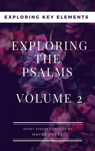 Exploring The Psalms: Volume 2 - Exploring Key Elements