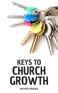  Hayes Press - Keys to Church Growth.