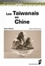 Hayet Sellami - Les Taïwanais en Chine.