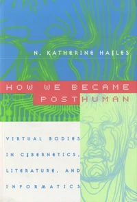 How We Became Posthuman