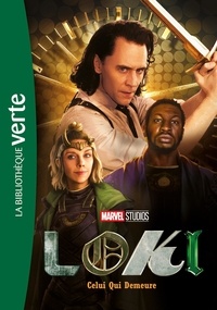 Hayley Chewins - Loki Tome 3 : Celui qui demeure.