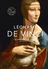 Hayley Edwards-Dujardin - Léonard de Vinci - Un artiste à (re)découvrir en 40 notices.