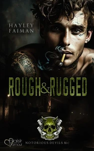 Notorious Devils MC Teil 3: Rough &amp; Rugged