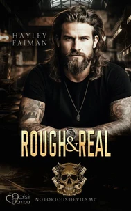 Notorious Devils MC Teil 7: Rough &amp; Real