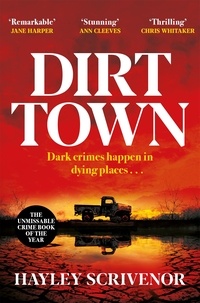 Hayley Scrivenor - Dirt Town.