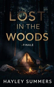 Lost in the Woods - Finale