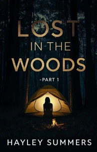 Lost in the Woods - Part 1