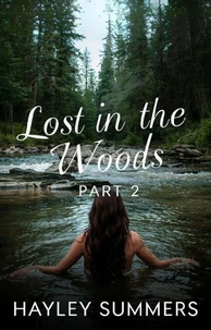 Lost in the Woods - Part 2