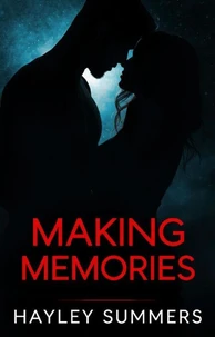 Making Memories - Part 2