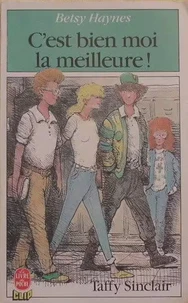 C'est bien moi la meilleure