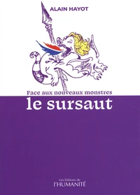 Face au nouveaux monstres le sursaut