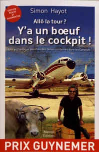 Allô la tour ? Y'a un boeuf dans le cockpit !